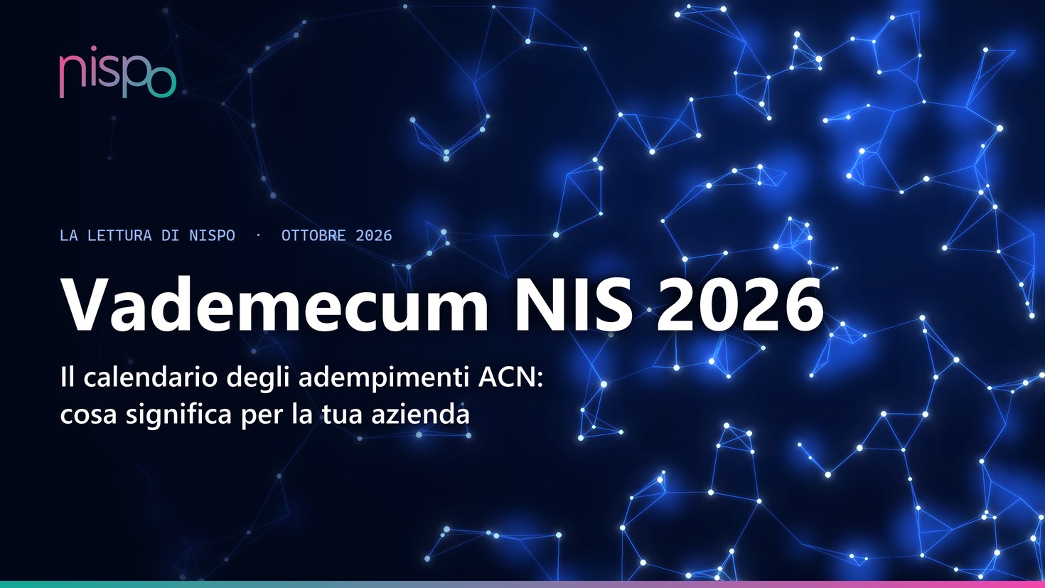 Copertina dell'analisi Nispo sul Vademecum NIS 2026: titolo bianco su sfondo blu notte con una rete di nodi luminosi e il logo Nispo